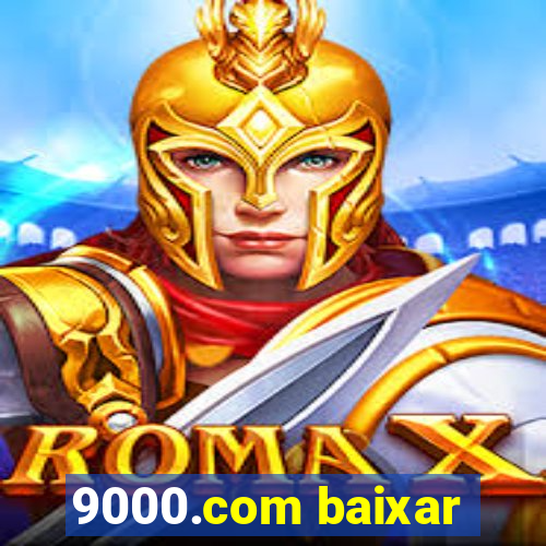 9000.com baixar